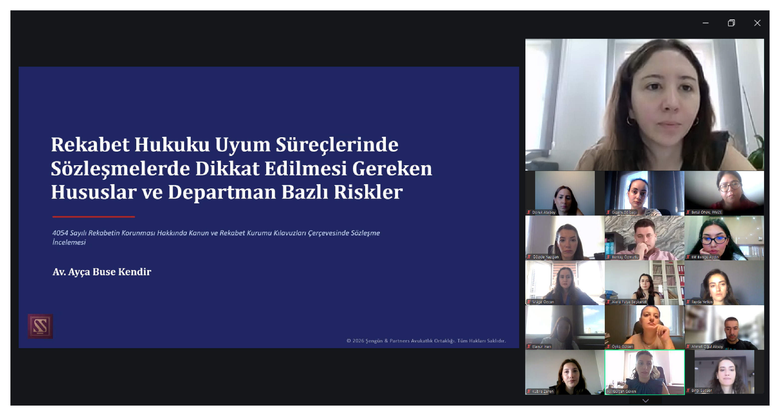 Şengün & Partners Held an Internal Webinar on Contractual and Departmental Risks in Competition Law Compliance