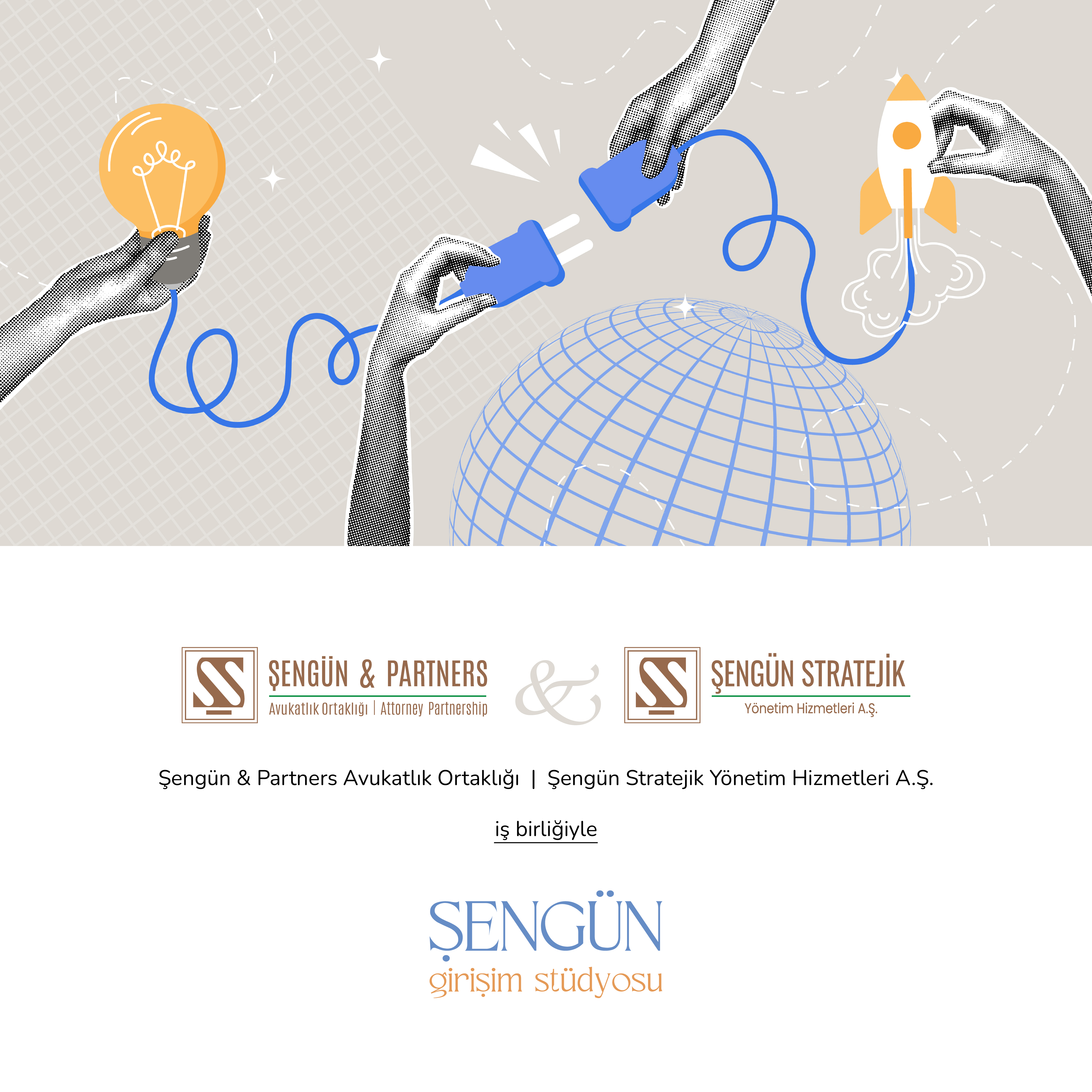 Şengün & Partners Announces the Launch of "Şengün Girişim Stüdyosu"